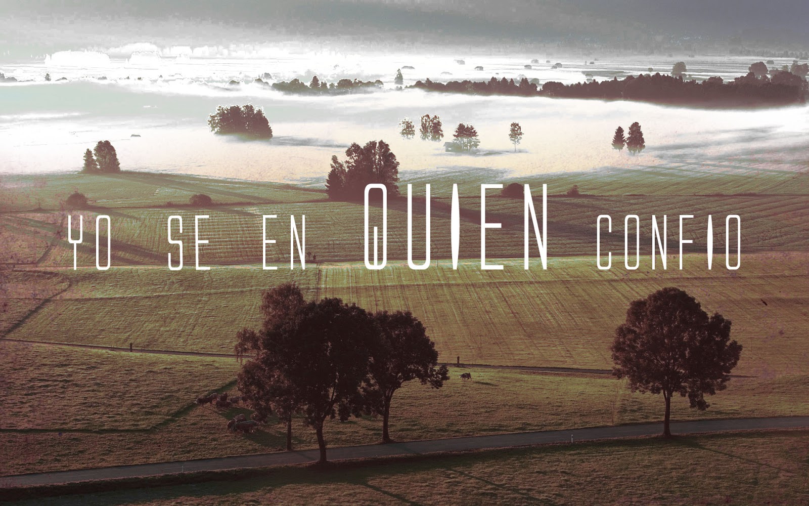 yo-se-en-quien-confio